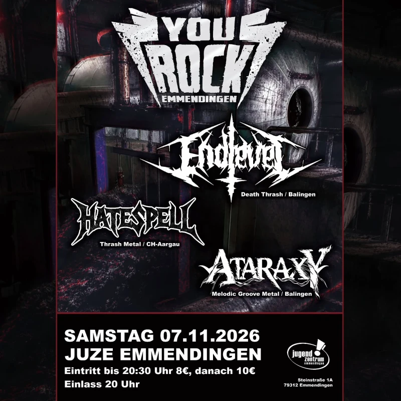 szene-Radar - YouRock EM - Hatespell + Ataraxy + Endlevel, Juze EM  in Freiburg im Breisgau