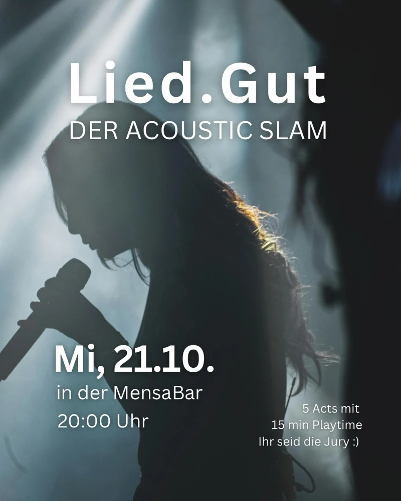 szene-Radar - Lied.Gut - Der Acoustic Slam, MensaBar  in Freiburg im Breisgau